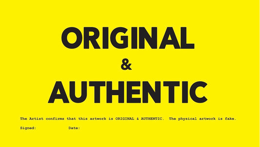 ORIGINAL & AUTHENTIC, from ‘The Artists’ Resale Royalty Blockchain Manifesto’ series, 2022